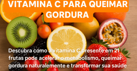 ✅ Vitamina C para Queimar Gordura: 21 Frutas que Ajudam Você